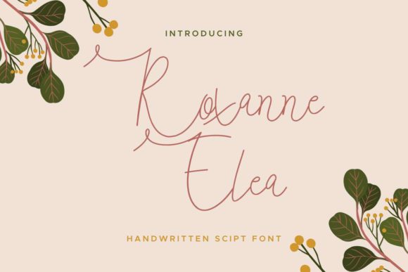 Discovering Roxanne Elea: A Handwritten Font for Editorial Charm